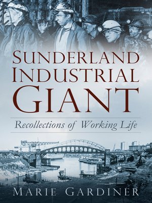 cover image of Sunderland, Industrial Giant